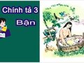 Giải bài tập chính tả 3 trang 61 Nghe viết Bận