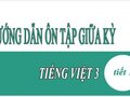Hướng dẫn ôn tập giữa học kì Tiếng Việt 3 Tiết 1