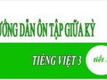 Hướng dẫn ôn tập giữa kỳ Tiếng Việt 3 tiết 3