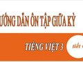 Hướng dẫn ôn tập giữa kỳ Tiếng Việt 3 tiết 6