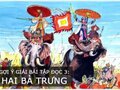 Gợi ý giải bài tập đọc trang 5 Tiếng Việt  3: Hai Bà Trưng