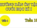 Hướng dẫn ôn tập cuối học kì I Tuần 18 tiết 4