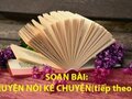 Soạn bài Luyện nói kể chuyện (tiếp theo)