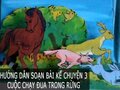 Hướng dẫn soạn bài kể chuyện 3 Cuộc chạy đua trong rừng