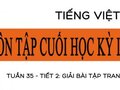 Tuần 35 ôn tập cuối học kỳ II Tiết 2: giải bài tập trang 140