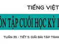Tuần 35 ôn tập cuối học kỳ II Tiết 5: giải bài tập trang 141