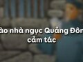 Soạn bài Vào nhà ngục Quảng Đông cảm tác