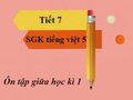 Ôn tập giữa học kì 1 - Tiết 7