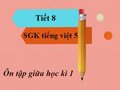 Ôn tập giữa học kì 1 - Tiết 8
