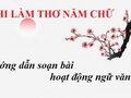 Soạn bài Hoạt động ngữ văn: Thi làm thơ năm chữ