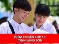 Điểm chuẩn tuyển sinh vào lớp 10 Lạng Sơn 2025- 2026