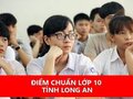 Điểm chuẩn tuyển sinh vào lớp 10 Long An 2025 - 2026