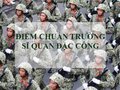Điểm chuẩn trường Sĩ Quan Đặc Công 2024 (2023, 2022...) 