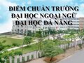 Điểm chuẩn Đại Học Ngoại Ngữ – Đại Học Đà Nẵng năm 2023