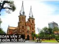 Soạn bài Sài Gòn tôi yêu