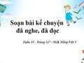 Soạn bài kể chuyện đã nghe, đã đọc SGK Tiếng việt 5 tuần 15