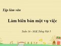 Tập làm văn: Làm biên bản một vụ việc