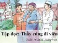 Tập đọc: Thầy cúng đi bệnh viện tuần 16 SGK Tiếng việt 5