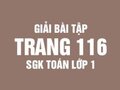 Đáp án bài 3 và bài 4 trang 116 sách giáo khoa Toán lớp 1