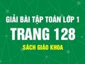 Giải bài tập 1, bài 2, bài 3, bài 4 trang 128 SGK toán lớp 1