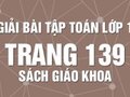 Giải bài tập 2, 3,4 trang 139 sách giáo khoa toán lớp 1