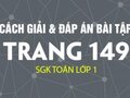 Cách giải và đáp án bài 2, bài 3 trang 148 sách giáo khoa toán lớp1