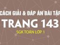 Giải bài tập 2, bài 3, bài 4 trang 143 sách giáo khoa toán lớp 1