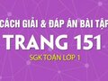Giải toán lớp 1: Đáp án bài tập trang 151 sách giáo khoa