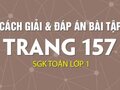 Giải toán lớp 1: Đáp án bài tập trang 157 sách giáo khoa