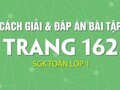 Hướng dẫn giải bài tập trang 162 sách giáo khoa toán lớp 1