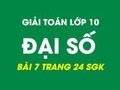 Hướng dẫn làm bài 7 trang 24 sgk đại số lớp 10