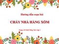 Hướng dẫn soạn: Cháy nhà hàng xóm trang 139 SGK Tiếng Việt 2 tập 2 