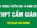 Danh sách trúng tuyển lớp 10 THPT Cẩm Giàng, Hải Dương 2018