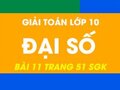 Đáp án câu 11 sgk đại số lớp 10 trang 51
