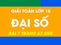 Bài 7 trang 63 sgk Đại số 10