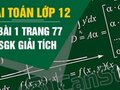 Bài 1 trang 77 SGK Toán giải tích 12
