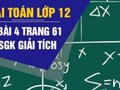 Bài 4 trang 61 sách giáo khoa giải tích lớp 12
