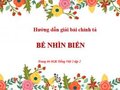 Hướng dẫn giải bài chính tả Bé nhìn biển trang 66 SGK Tiếng Việt 2 tập 2