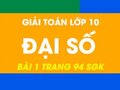 Bài 1 trang 94 sgk Đại số 10