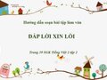Soạn bài tập làm văn Đáp lại lời xin lỗi trang 39 SGK Tiếng Việt 2 tập 2