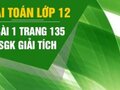 Giải bài 1 trang 135 sách giáo khoa giải tích lớp 12