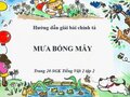 Hướng dẫn giải bài chính tả Mưa bóng mây trang 20 SGK Tiếng Việt 2 tập 2