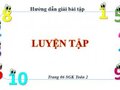 Hướng dẫn giải bài Luyện tập trang 06 SGK Toán 2