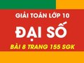 Cách giải bài 8 trang 155 sgk đại số lớp 10