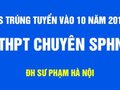 DS trúng tuyển vào 10 không chuyên THPT chuyên Sư Phạm HN