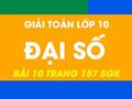 Hướng dẫn giải bài 10 trang 157 sgk đại số lớp 10