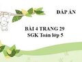 Đáp án bài 4 trang 29 sách giáo khoa Toán lớp 5