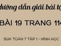 Giải bài tập 19  trang 114 sgk Toán 7 tập 1 - Hình học