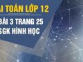 Đáp án bài 3 trang 25 sách giáo khoa hình học 12