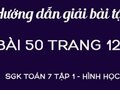 Bài 50 trang 127 sgk Toán Hình 7